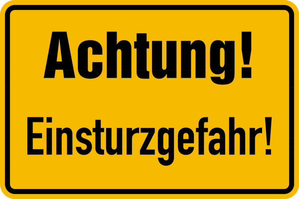 Hinweisschild, Achtung! Einsturzgefahr!, 200x300mm, Alu geprägt