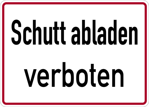 Hinweisschild, Schutt abladen verboten, 250 x 350 mm, Aluminium