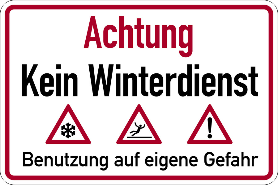 Hinweisschild, Achtung Kein Winterdienst, Aluverbund, 200 x 300 mm Hinweisschild, Achtung Kein Winterdienst, Aluverbund, 200 x 300 mm