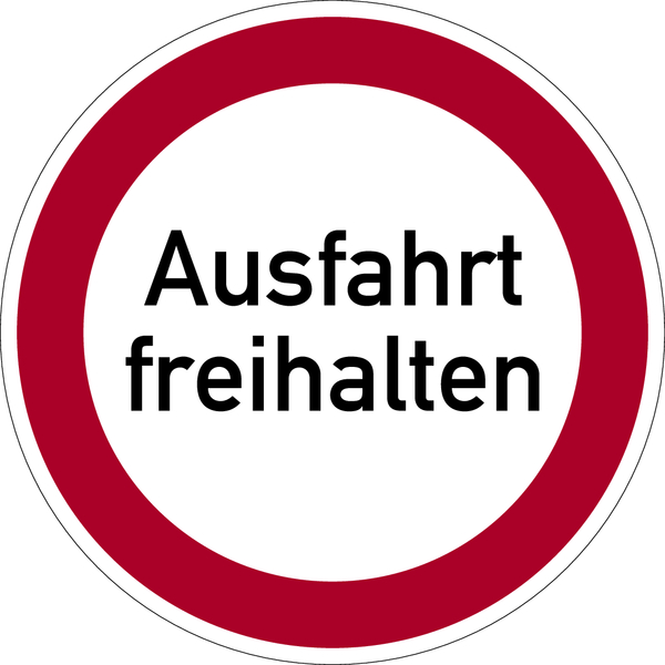 Verbotsschild, Ausfahrt freihalten - praxisbewährt