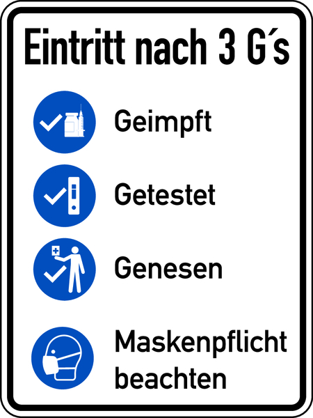 Hinweisschild, Eintritt nach 3 G's