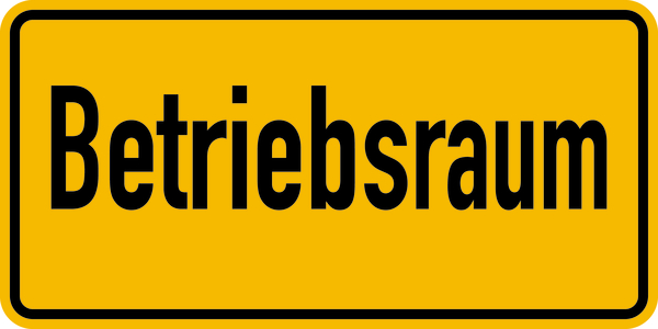 Hinweisschild, Betriebsraum, 100 x 200 mm, Folie