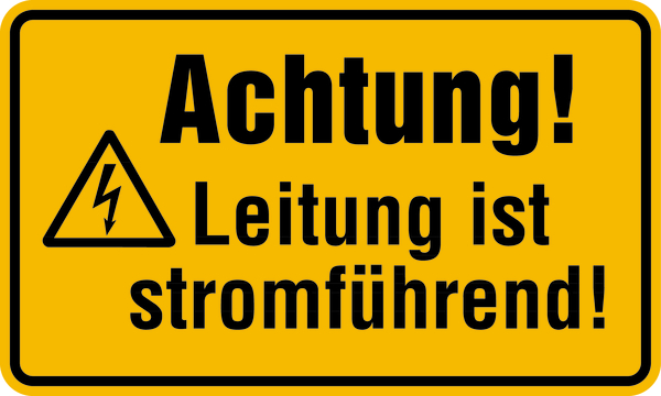 Warnschild, Achtung! Leitung ist stromführend!, 120 x 200 mm, Kunststoff