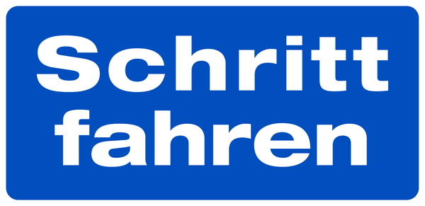 Hinweisschild, Schritt fahren, Alu geprägt