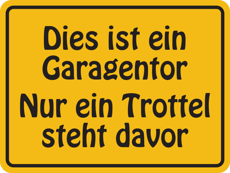 Hinweisschild, Dies ist ein Garagentor, 150 x 200 mm, Aluminium Hinweisschild, Dies ist ein Garagentor, 150 x 200 mm, Aluminium