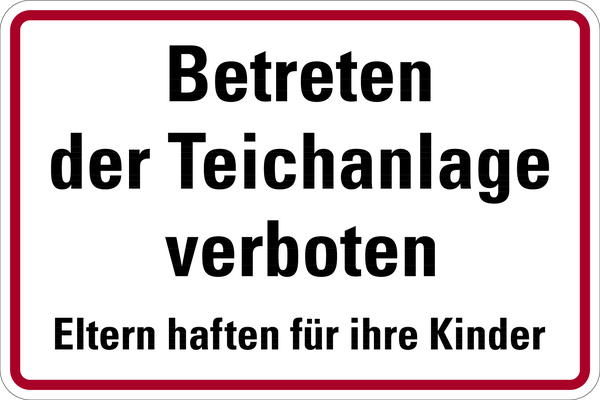 Hinweisschild, Betreten der Teichanlage verboten, 200 x 300 mm, Aluminium