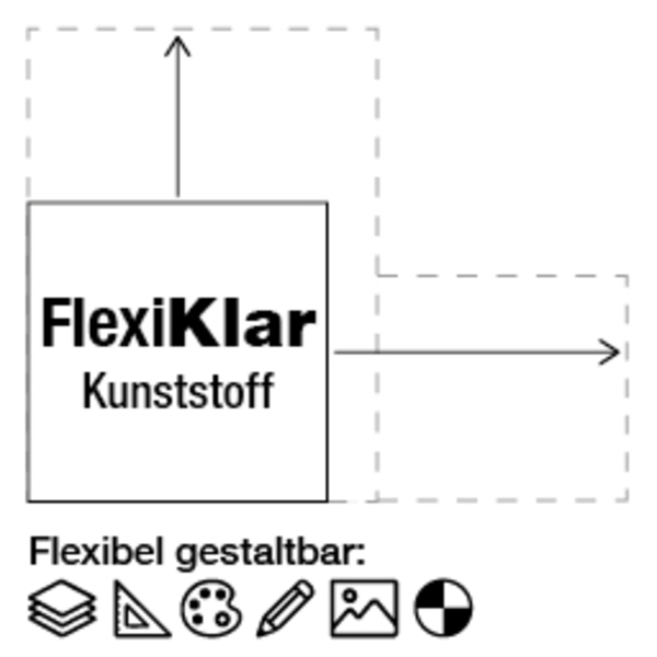 FlexiKlar Kunststoff - Größe und Aufdruck nach Wunsch