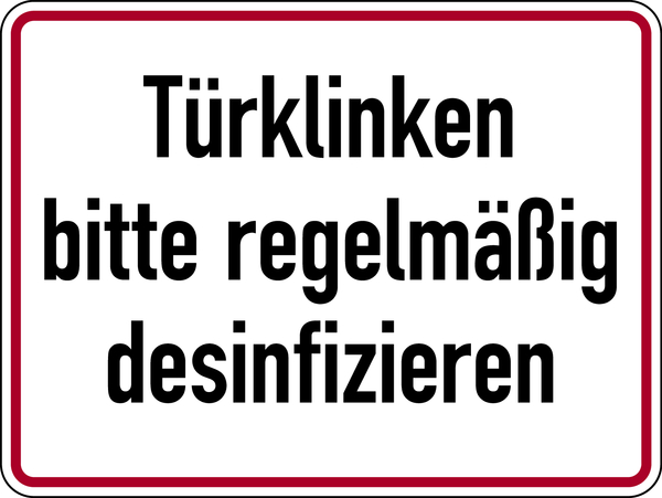 Hinweisschild, Türklinken bitte regelmäßig desinfizieren, Folie, 150 x 200 mm