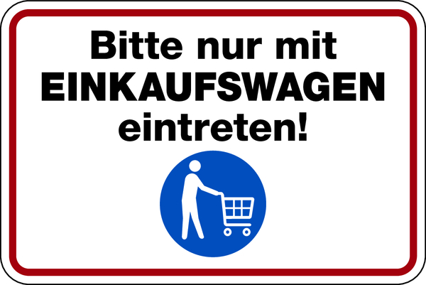 Hygieneschild, Nur mit Einkaufswagen eintreten, Folie, 100 x 150 mm