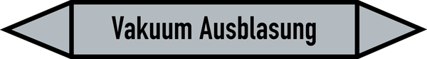 Rohrleitungsetikett, Vakuum Ausblasung