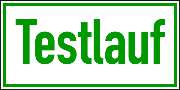 Hinweisschild, Testlauf, 100 x 200 mm, Magnetfolie