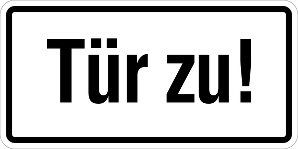Türschild, Tür zu!, 50 x 100 mm, Folie