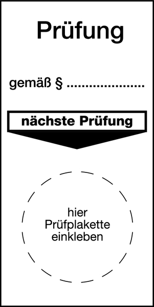 Grundplakette, Prüfung gemäß §, Folie, 80 x 40 mm - Bund = 50 Stk.