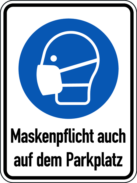 Kombischild, Maskenpflicht auch auf dem Parkplatz, Aluverbund, 400 x 300 mm
