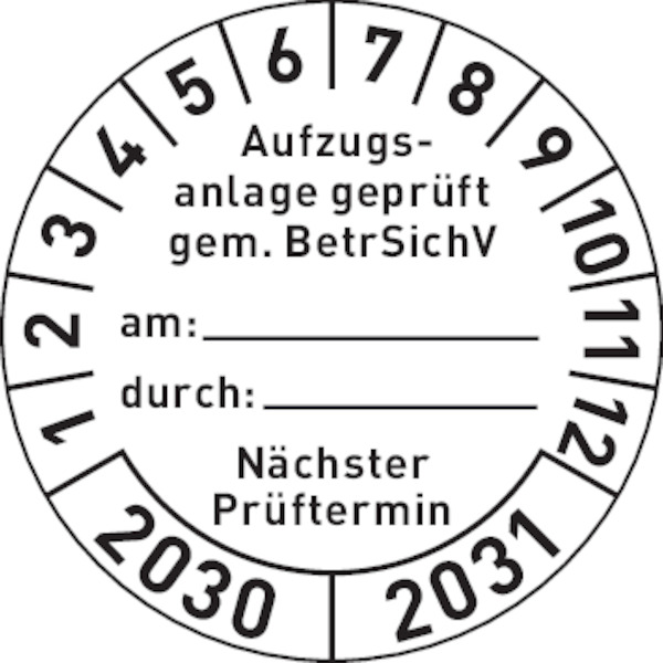 Prüfplakette, Aufzugsanlage geprüft gem. BetrSichV, weiß/schwarz, Folie, Ø 30 mm - Bogen = 10 Stk.