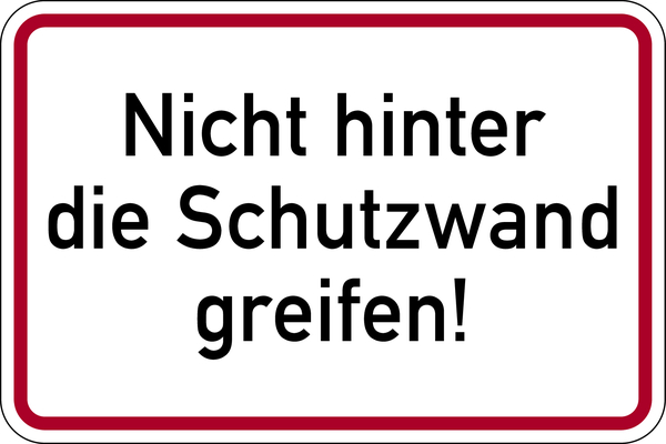 Hinweisschild, Nicht hinter die Schutzwand greifen!, Folie, 150 x 200 mm