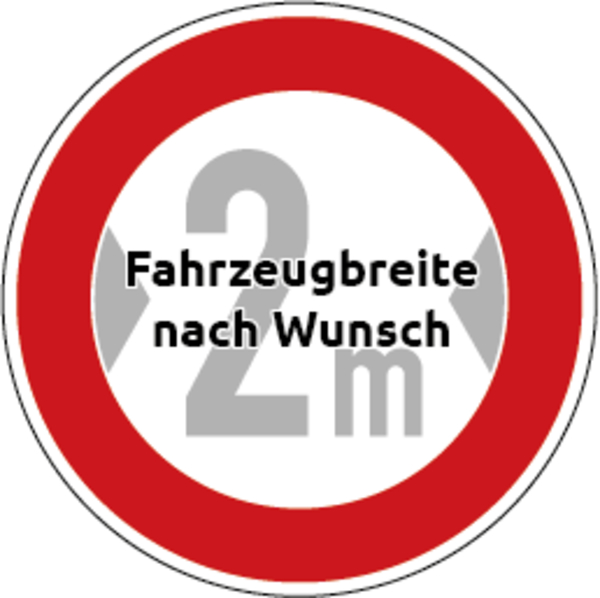 Verkehrszeichen - Verbot für Fahrzeuge über angegebene Breite, Zeichen 264 - Zahl nach Wunsch