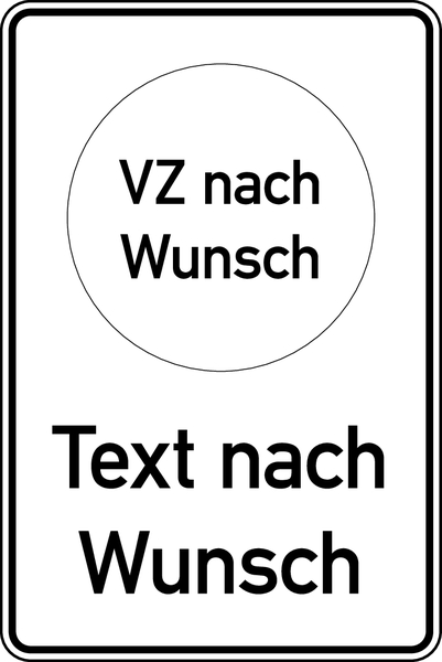 Hinweisschild, Vehrkehrszeichen und Text nach Wunsch, Alu, 900 x 600 mm