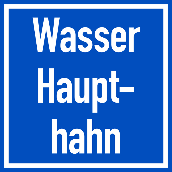 Hinweisschild, Wasser Haupthahn, Aluverbund, 200 x 200 mm