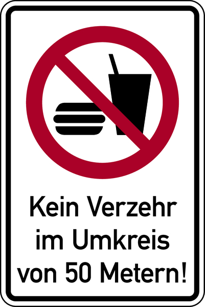Verbotsschild, Kombischild, Kein Verzehr im Umkreis von 50 Metern!, Aluminiumverbund