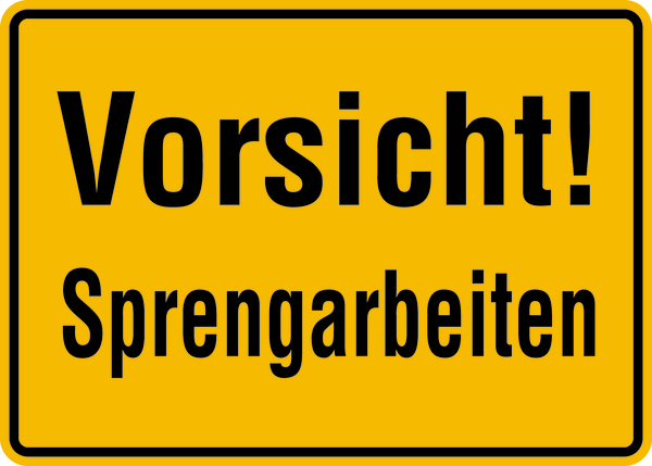 Hinweisschild, Vorsicht! Sprengarbeiten, 250x350mm, Alu geprägt
