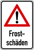 Hinweisschild, Frostschäden, Aluverbund, 600 x 400 mm