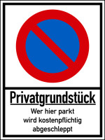 Parkverbotsschild, Privatgrundstück, Wer hier parkt..., 400 x 300 mm, Aluverbund