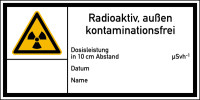 Warnschild Strahlenschutz Radioaktiv, außen kontaminationsfrei (E200)
