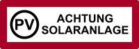 Feuerwehrschild, PV Achtung Solaranlage - DIN 4066