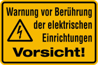 Warnschild, Warnung vor Berührung der elektrischen Einrichtungen, 200 x 300 mm, Folie