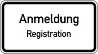 Hinweisschild, Anmeldung - Registration