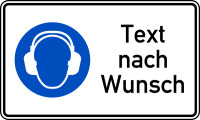 Kombi-Gebotsschild, Gehörschutz benutzen (M003) + Wunschtext, 150 x 250 mm