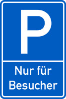 Parkplatzschild, Nur für Besucher, 600x400mm, Alu geprägt