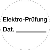 Prüfplakette, Elektro-Prüfung mit Datum, weiß/schwarz, Ø 23 mm - Bogen = 10 Plaketten