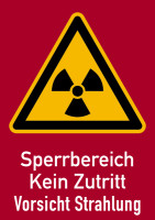 Warnschild Strahlenschutz Sperrbereich - Kein Zutritt - Vorsicht Strahlung (WS 161)