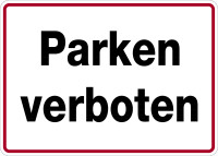 Hinweisschild, Parken verboten, 250x350mm, Alu geprägt