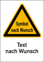 Kombi-Warnschild, Wunschtext/-symbol